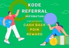 Kode Referral MIFX untuk Buka Akun terbaru: MIFXBATAM