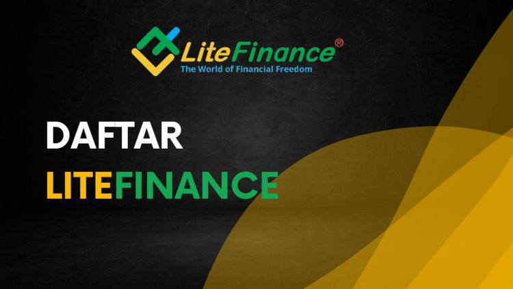 Cara Daftar Akun LiteFinance MT4