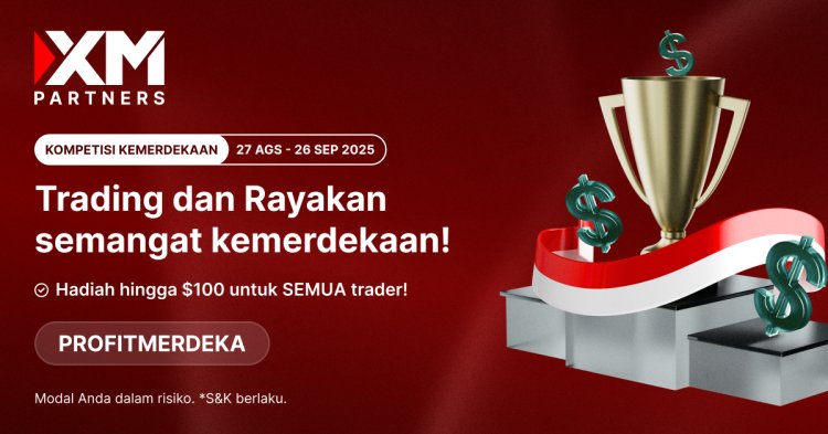 Kompetisi Kemerdekaan XM – Semua Bisa Menang!