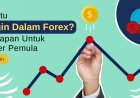 Apa Itu Margin dalam Forex? Panduan Mudah untuk Trader Pemula