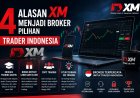 4 Alasan XM Menjadi Broker Pilihan Trader Indonesia