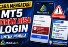 Server MT5 Tidak Ditemukan: Penyebab dan Cara Mengatasinya