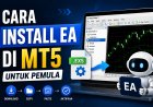 Cara Install EA di MT5 untuk Pemula