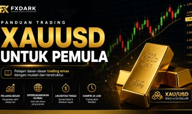 Panduan Lengkap Trading XAUUSD untuk pemula: Belajar dari Dasar hingga Bisa Analisis Sendiri