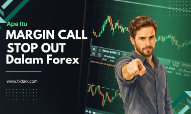 Apa Itu Margin Call dan Stop Out dalam Forex?
