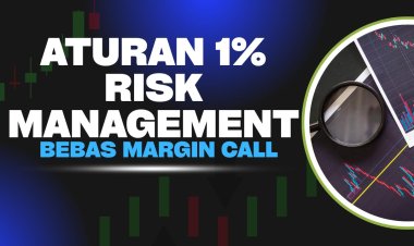 Aturan 1% Risk Management: Cara Mengatur Lot agar Akun Bebas dari Margin Call