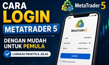 Cara Login MetaTrader 5 dengan Mudah untuk Pemula