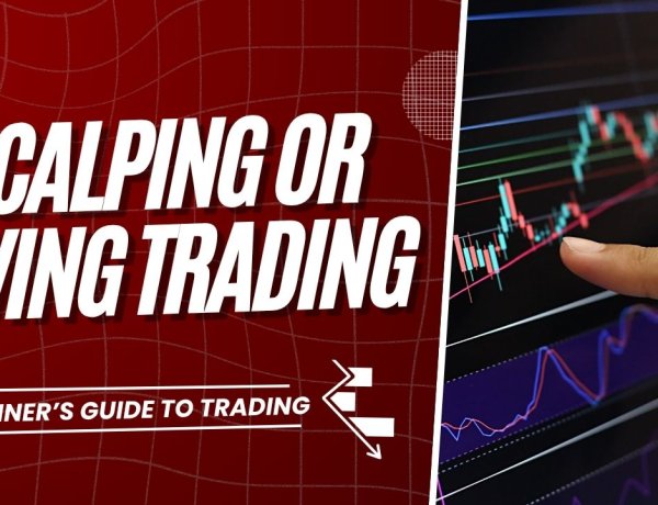 Scalping vs Swing Trading: Mana yang Cocok untuk Pemula?
