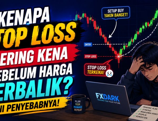 Kenapa Stop Loss Sering Kena Sebelum Harga Berbalik? Ini Penyebabnya