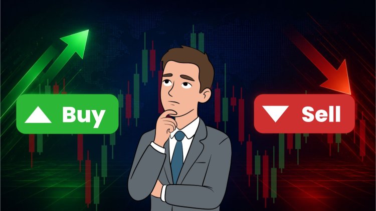 Buy atau Sell? Cara Menentukan Arah Trading Forex untuk Pemula