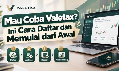 Mau Coba Valetax? Ini Cara Daftar dan Memulai dari Awal