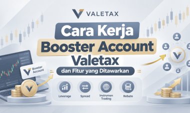 Cara Kerja Booster Account Valetax dan Fitur yang Ditawarkan