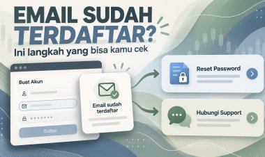 Email Sudah Terdaftar di Broker? Ini yang Perlu Dilakukan