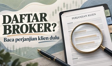 Daftar Broker? Baca Bagian Ini di Perjanjian Klien