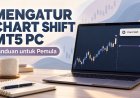 Cara Mengatur Chart Shift di MT5 PC untuk Pemula