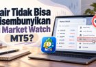 Pair Tidak Bisa Disembunyikan di Market Watch MT5?