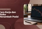 Averaging Forex: Cara Kerja dan Risiko Menambah Posisi