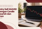 Entry Sell XAUUSD dengan Candle Bearish dan Tren