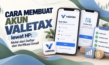 Cara Membuat Akun Valetax lewat HP: Mulai dari Daftar dan Verifikasi Email