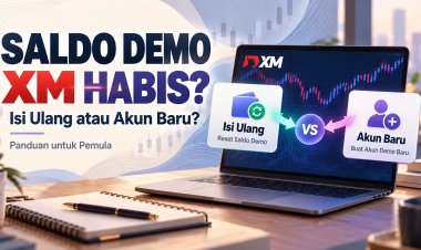 Saldo Demo XM Habis: Isi Ulang atau Akun Baru?