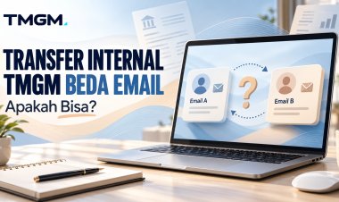 Transfer Internal TMGM Beda Email: Apakah Bisa?