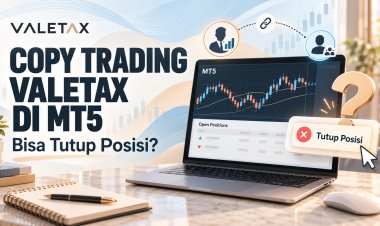 Copy Trading Valetax di MT5: Bisa Tutup Posisi?