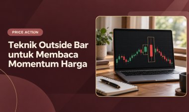 Teknik Outside Bar untuk Membaca Momentum Harga